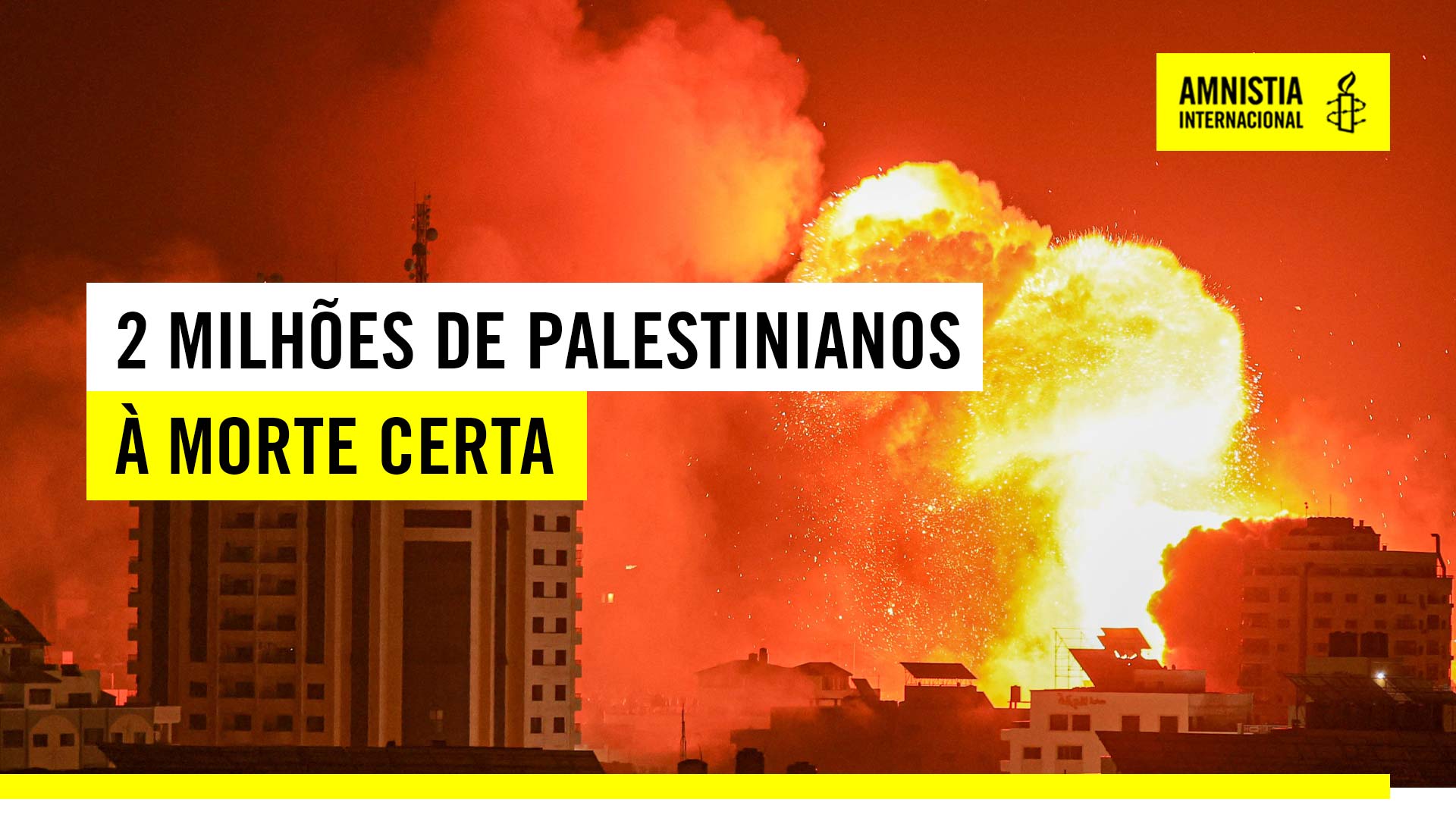 11 países abandonam 2 milhões de palestinianos à morte certa